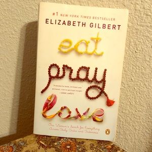 Eat pray love. book.